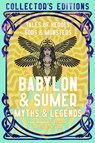 Babylon & Sumer Myths & Legends - Fiona Collins ; June Peters - 9781835622605
