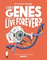 Could Genes Allow Us to Live Forever? - Olivia Watson - 9781835691441