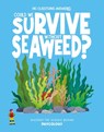 Could We Survive Without Seaweed? - Rosie Rowntree - 9781835691557
