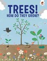 Trees, How Do They Grow? - Olivia Watson - 9781835693476