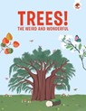 Trees, The Weird and Wonderful - Olivia Watson - 9781835693490