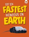 Top Ten Fastest Wonders on Earth - John Allan - 9781835694244