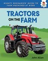 Tractors on the Farm - John Allan - 9781835696705