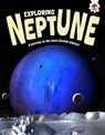 Exploring Neptune - Rosie Rowntree - 9781835697153