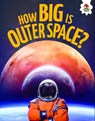 Young Science Seekers: How Big is Outer Space? - Rebecca Storm - 9781835697269