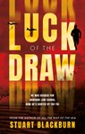 Luck of the Draw - Stuart Blackburn - 9781835740996