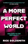 A More Perfect World - Rick Goldsmith - 9781835742105