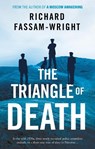 The Triangle of Death - Richard Fassam-Wright - 9781835742457