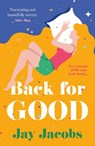 Back for Good - Jay Jacobs - 9781835742464