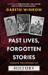 Past Lives, Forgotten Stories - Gareth Winrow - 9781835743447