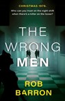 The Wrong Men - Rob Barron - 9781835743829