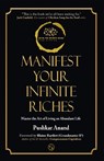 Manifest Your Infinite Riches - Pushkar Anand - 9781835840436