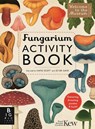 Fungarium Activity Book - Ester Gaya ; Royal Botanic Gardens Kew PLG - 9781835870648