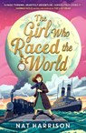 The Girl Who Raced the World - Nat Harrison - 9781835871416