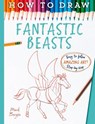 How To Draw Fantastic Beasts - Mark Bergin - 9781835871942