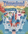 Disneyland Pop Up Park Tour - Disney Publishing Worldwide - 9781835873106