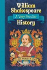 William Shakespeare: A Very Peculiar History - Jacqueline Morley ; Morley Jacqueline - 9781835874080