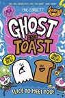Ghost and Toast - Phil Corbett - 9781835875322