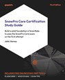 SnowPro Core Certification Study Guide - Jatin Verma - 9781835884669
