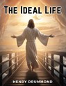 The Ideal Life - Henry Drummond - 9781835912195