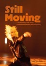 Still Moving - Sonia (Griffith University) York-Pryce - 9781835951811