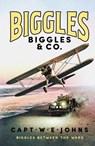 Biggles & Co. - Captain W. E. Johns - 9781835980170