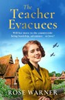 The Teacher Evacuees - Rose Warner - 9781835980262