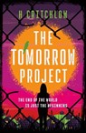 The Tomorrow Project - H Critchlow - 9781835980507