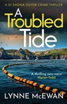 A Troubled Tide - Lynne McEwan - 9781835980651