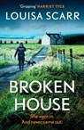 Broken House - Louisa Scarr - 9781835980774