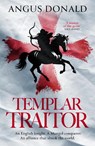 Templar Traitor - Angus Donald - 9781835980903