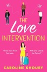 The Love Intervention - Caroline Khoury - 9781835981061