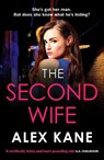 The Second Wife - Alex Kane - 9781835981627