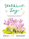 Sketchbook Joy - Katie Moody - 9781836000679