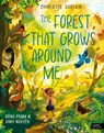 The Forest That Grows Around Me - Charlotte Guillain - 9781836000822