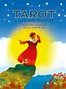 Tarot: A Graphic History - Valentina Grande - 9781836002734