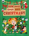 How Many Sleeps Until Christmas?! - Rebecca Patterson - 9781836003021