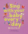 Grace, C: Sing with Your Baby Every Day - Claire Grace - 9781836003557