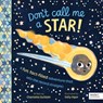 Don't Call Me a Star! - Charlotte Guillain - 9781836008392