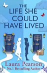The Life She Could Have Lived - Laura Pearson - 9781836034759