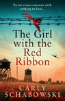 The Girl with the Red Ribbon - Carly Schabowski - 9781836034971
