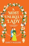 A Most Unlikely Lady - Darcy McGuire - 9781836035602
