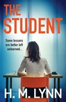 The Student - H. M. Lynn - 9781836038023