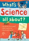 What's Science All About? - Alex Frith - 9781836050131