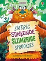 Smerig stinkende slijmerige sprookjes -  - 9781836065258