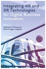 Integrating 4IR and 5IR Technologies for Digital Business Innovation - Haitham M. (Skyline University College Alzoubi ; Shanmugan (Skyline University College Joghee - 9781836085799