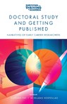 Doctoral Study and Getting Published - Richard (The University of Manchester Fay ; Achilleas (University of Thessaly Kostoulas - 9781836087694