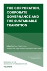 The Corporation, Corporate Governance and the Sustainable Transition - Tessa Tilde (Copenhagen Business School Barnow ; Benjamin Ask (Copenhagen Business School Popp-Madsen ; Mathias Hein (Copenhagen Business School Jessen - 9781836089650