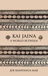 Kai Jaina - Joe Banivanua Mar - 9781836151791