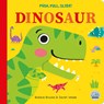 Push, Pull, Slide! Dinosaur - Bobbie Brooks - 9781836160588